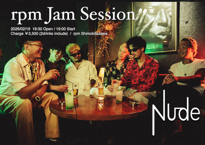 小林洋介 『Nude』 Jam Session!!