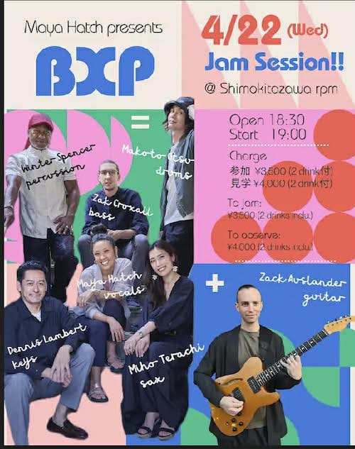 Maya Hatch “BXP” jam session !!